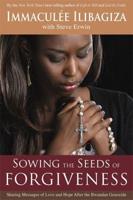 Sowing the Seeds of Forgiveness
