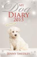 My Dog Diary 2013