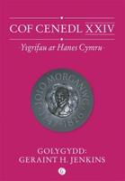 Cof Cenedl XXIV - Ysgrifau Ar Hanes Cymru