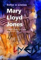 Mary Lloyd Jones - Enfys O Liwiau