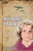 Myfi Morris, Y Faciwî