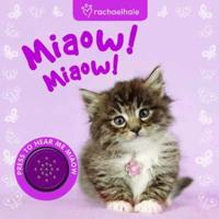 Rachael Hale: Miaow Miaow!
