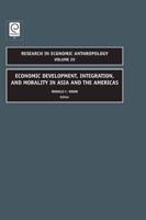 Economic Development, Integration and Morality in Asia and the Americas