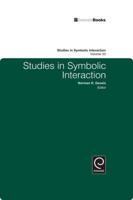 Studies in Symbolic Interaction, Volume 33