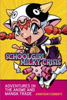 Schoolgirl Milky Crisis