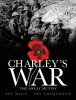 Charley's War. The Great Mutiny