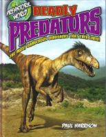 Prehistoric World: Deadly Predators