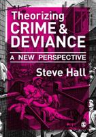 Theorizing Crime & Deviance