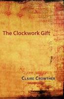 The Clockwork Gift