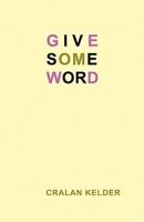 Give Some Word