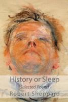 History or Sleep