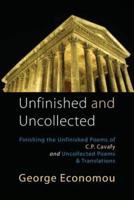 Unfinished & Uncollected