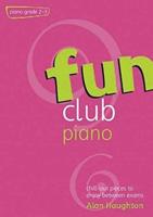 FUN CLUB PIANO GRADES 23