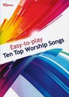 Easy to Play - Ten Top Worship Songs