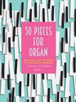 50 Pieces for Organ