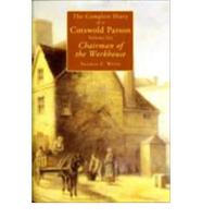 The Complete Diary of a Cotswold Parson - Volume 6 Chairman of the Workhouse