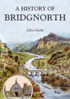 A History of Bridgnorth