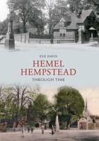 Hemel Hempstead Through Time