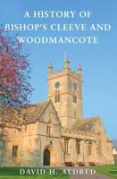 A History of Bishop's Cleeve and Woodmancote