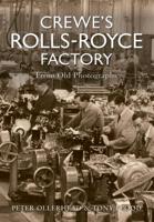 Crewe's Rolls-Royce Factory