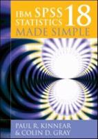 IBM SPSS Statistics 18 Made Simple