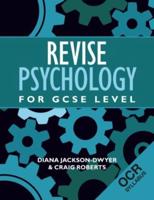 Revise Psychology for OCR GCSE Level