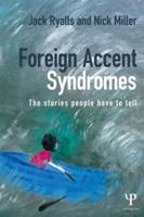 Foreign Accent Syndromes: The stories people have to tell