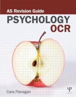 OCR Psychology. AS Revision Guide