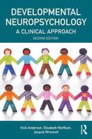 Developmental Neuropsychology: A Clinical Approach