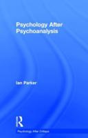 Psychology After Psychoanalysis