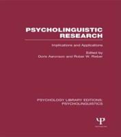 Psycholinguistic Research (PLE: Psycholinguistics)