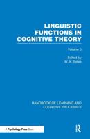 Handbook of Learning and Cognitive Processes (Volume 6)