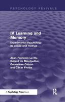 Experimental Psychology Its Scope and Method. Volume IV Learning and Memory