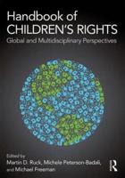 Handbook of Children's Rights : Global and Multidisciplinary Perspectives