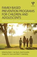 Family-Based Prevention Programs for Children and Adolescents