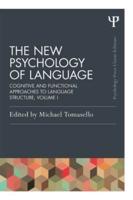 The New Psychology of Language Volume I