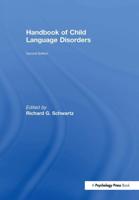 Handbook of Child Language Disorders : 2nd Edition
