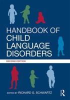 Handbook of Child Language Disorders: 2nd Edition