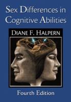 Sex Differences in Cognitive Abilities: 4th Edition