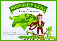 Monkey Lou in the Tail of a Superhero