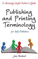 Publishing & Printing Terminology for Self-Publishers