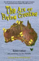 The Art of Flying Crooked