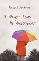It Always Rains in November