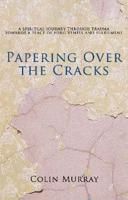 Papering Over the Cracks