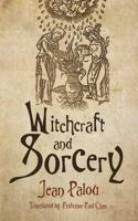 Witchcraft and Sorcery