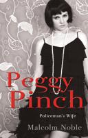 Peggy Pinch, Policeman's Wife