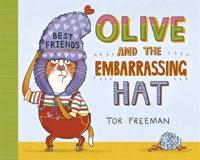 Olive and the Embarassing Hat