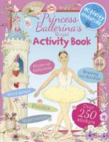 Princess Ballerina's Activity Book
