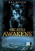 Arcadia Awakens