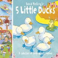 David Melling's 5 Little Ducks